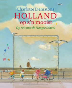 Holland op z'n mooist