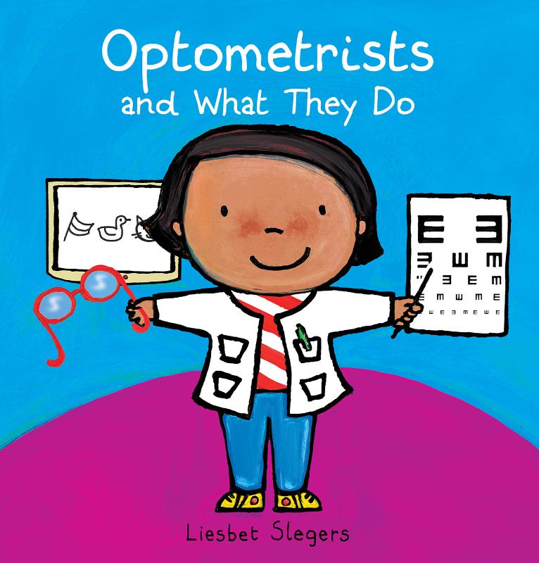 Optometrists And What They Do 9781605376288 Liesbet Slegers 