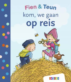 Fien & Teun - kom, we gaan op reis