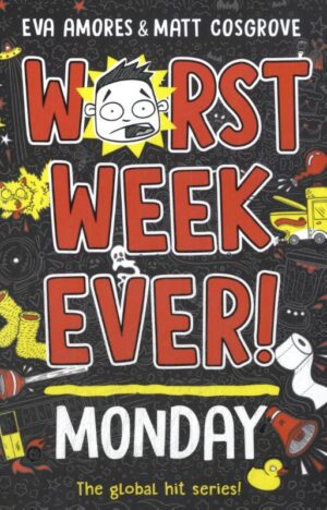 Worst Week Ever! Monday