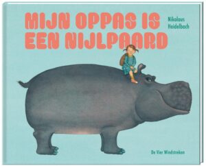 Mijn oppas is een nijlpaard
