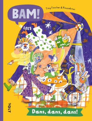 BAM! Ik lees: Dans, dans, dans!