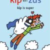 Kip is super - Afbeelding 1