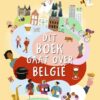 Dit boek gaat over België - Afbeelding 1