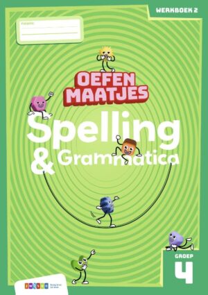 Oefenmaatjes Spelling & Grammatica groep 4 - werkboek 2