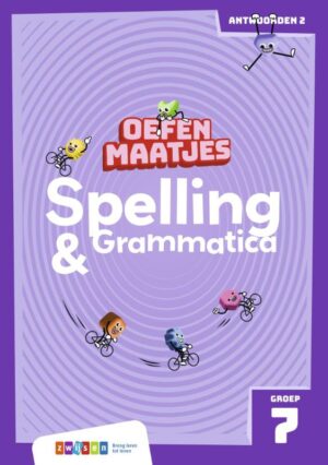 Oefenmaatjes Spelling & Grammatica Groep 7 - antwoordenboek 2