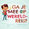 Ga je mee op wereldreis? - Afbeelding 1