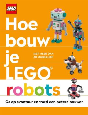 Hoe bouw je LEGO® robots
