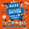 Alles wat je moet weten voor je 6 wordt! - Afbeelding 1
