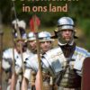De Romeinen in ons land - Afbeelding 1