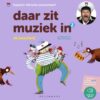 Daar zit muziek in: De boerderij - Afbeelding 1