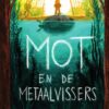 Mot en de metaalvissers - Afbeelding 1