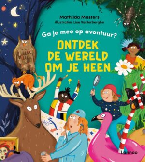 Ontdek de wereld om je heen