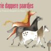 Drie dappere paardjes - Afbeelding 1
