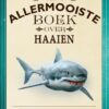 Het allermooiste boek over haaien - Afbeelding 1