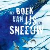 Het boek van ijs en sneeuw - Afbeelding 1
