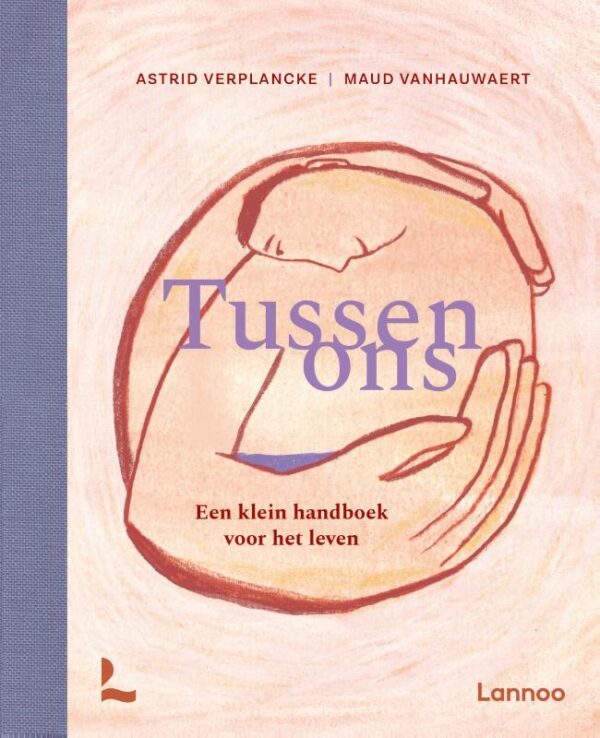 Tussen ons - Een klein handboek voor het leven - Afbeelding 1