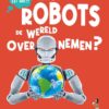 Kunnen robots de wereld overnemen? - Afbeelding 1