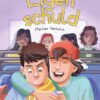 Eigen schuld - Afbeelding 1