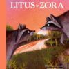 Het ware verhaal van Litus & Zora - Afbeelding 1