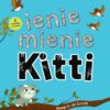 Ienie Minie Kitti: Hoog in de boom - Afbeelding 1