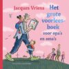 Het grote voorleesboek voor opa's en oma's - Afbeelding 1