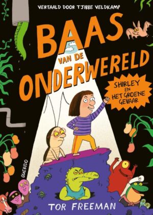 Baas van de onderwereld - Shirley en het Groene Gevaar