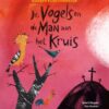 De vogels en de man aan het kruis - Afbeelding 1