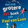 Het nog grotere AVI boek van Paul van Loon - Afbeelding 1