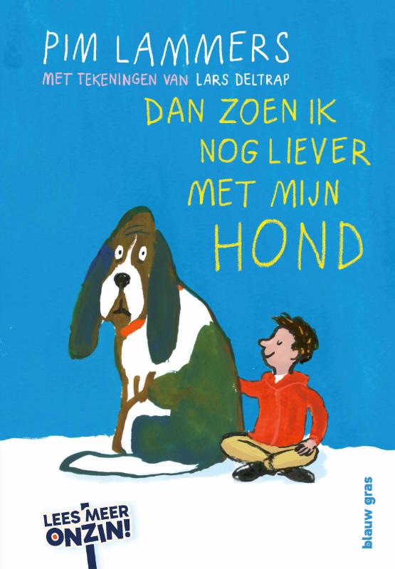 Dan zoen ik nog liever met mijn hond - Afbeelding 1