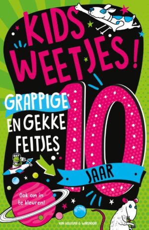 Kidsweetjes! Grappige en gekke feitjes - 10 jaar