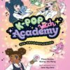 K-pop Witch Academy 1: Een droomopleiding - Afbeelding 1