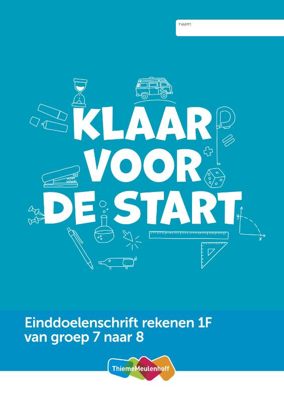 Einddoelenschrift rekenen groep 7 1F - Klaar voor de start (set a 5 ex) - Afbeelding 1