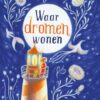 Waar dromen wonen - Afbeelding 1