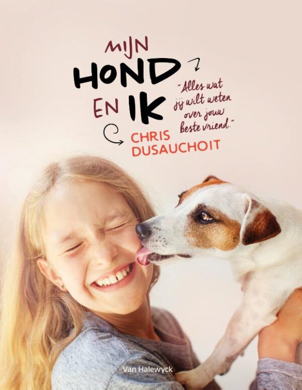 Mijn hond en ik 9789461318947 Chris
